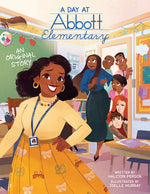 Book cover for Day at Abbott Elementary (Official Abbott Elementary Picture Book)