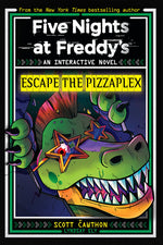 Book cover for Escape the Pizzaplex (Five Nights at Freddy's Interactive Novel #3)