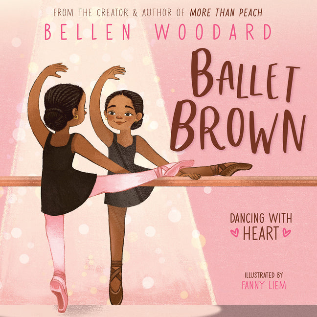 Book cover for Ballet Brown (Bellen Woodard Original Picture Book #2)