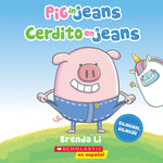 Book cover for Pig in Jeans / Cerdito En Jeans (Scholastic Bilingual)