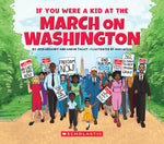 Book cover for If You Were a Kid at the March on Washington