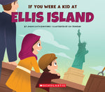 Book cover for If You Were a Kid at Ellis Island