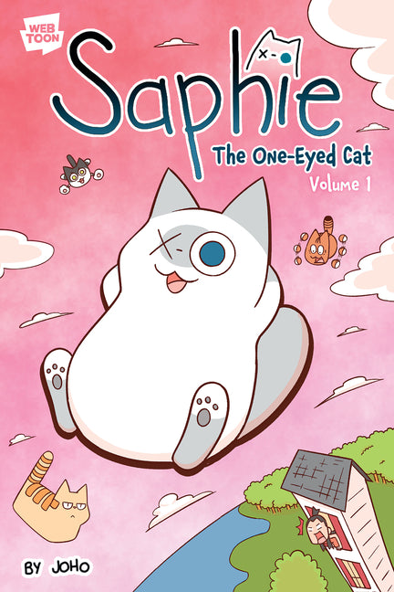 Book cover for Saphie the One-Eyed Cat Volume 1