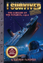 Book cover for I Survived the Sinking of the Titanic, 1912 (Special Edition: I Survived #1)