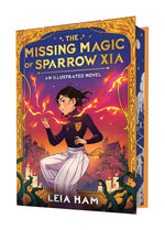 Book cover for Missing Magic of Sparrow Xia (an Illustrated Novel)