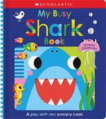 Book cover for My Busy Shark Book and Other Ocean Creatures: Scholastic Early Learners