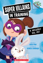 Book cover for Wickedly Evil Pet: A Branches Book (Super Villains in Training #2)