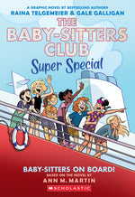Book cover for Baby-Sitters on Board!: A Graphic Novel (the Baby-Sitters Club Super Special #1)