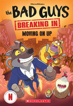 Book cover for Bad Guys TV Chapter Book #2: Moving on Up