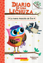 Book cover for Diario de Una Lechuza #15: La Nueva Mascota de Eva (Owl Diaries #15: Eva's New Pet)