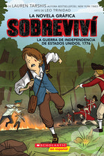 Book cover for Sobreviví La Guerra de Independencia de Estados Unidos, 1776 (Graphix) (I Survived the American Revolution, 1776)