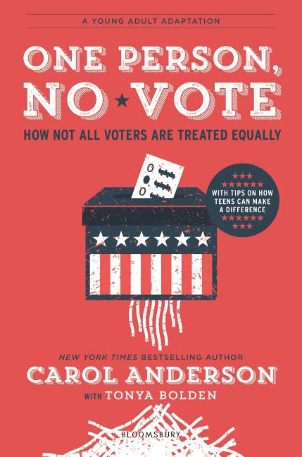 Book cover for One Person, No Vote (YA Edition): How Not All Voters Are Treated Equally