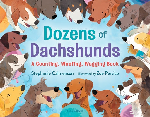 Book cover for Dozens of Dachshunds: A Counting, Woofing, Wagging Book