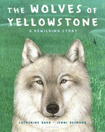 Book cover for The Wolves of Yellowstone: A Rewilding Story