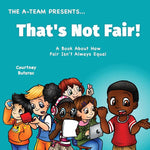 Book cover for That's Not Fair!: A Book About How Fair Is Not Always Equal