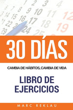 Book cover for 30 DIAS - Cambia de habitos, cambia de vida - Libro de Ejercicios