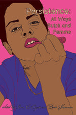 Book cover for Persistence: All Ways Butch and Femme