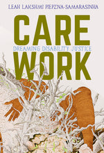 Book cover for Care Work: Dreaming Disability Justice
