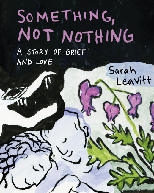 Book cover for Something, Not Nothing: A Story of Grief and Love