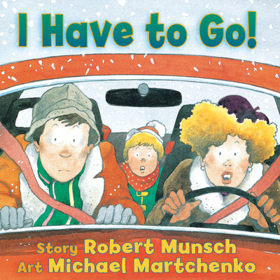 Book cover for I Have to Go!