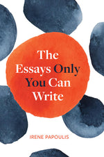 Book cover for The Essays Only You Can Write