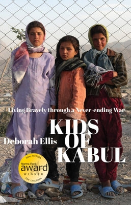 Book cover for Kids of Kabul: Living Bravely Through a Never-Ending War