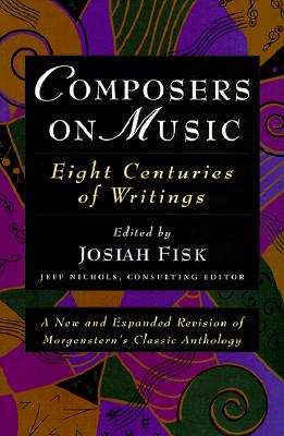 Book cover for Composers on Music: Eight Centuries of Writings
