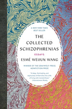 Book cover for The Collected Schizophrenias: Essays