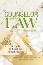 Book cover for Counselor and the Law: A Guide to Legal and Ethical Practice