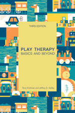 Book cover for Play Therapy: Basics and Beyond