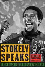 Book cover for Stokely Speaks: From Black Power to Pan-Africanism