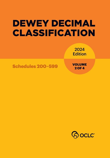 Book cover for Dewey Decimal Classification, 2024 (Schedules 200-599) (Volume 2 of 4)