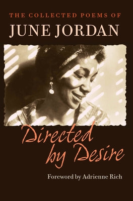 Book cover for Directed by Desire: The Collected Poems of June Jordan
