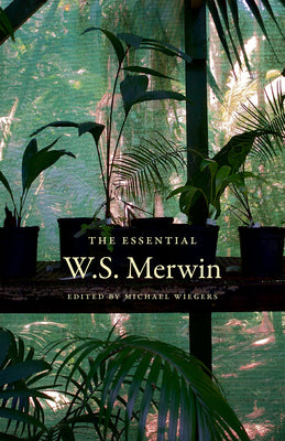 Book cover for The Essential W.S. Merwin