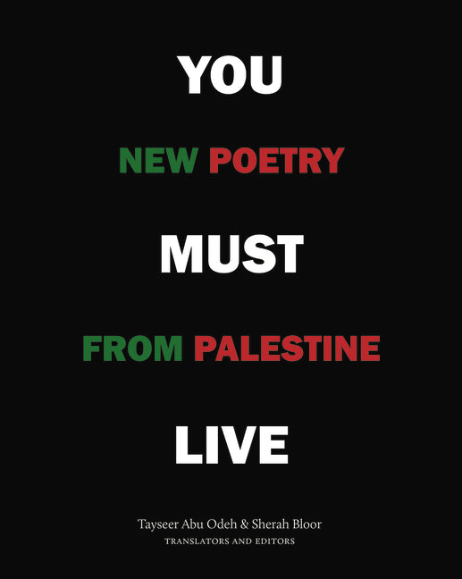 Book cover for You Must Live: New Poetry from Palestine