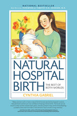 Book cover for Natural Hospital Birth 2nd Edition: The Best of Both Worlds