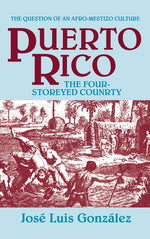 Book cover for Puerto Rico: The Four-Storeyed Country and Other Essays