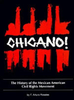 Book cover for Chicano! the History of the Mexican American Civil Rights Movement