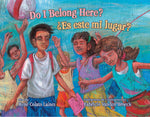 Book cover for Do I Belong Here?/ ¿Es Este Mi Lugar?