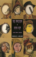 Book cover for The Mystery of Irma Vep: And Other Plays