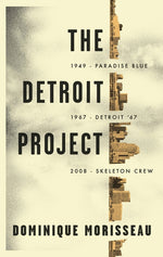 Book cover for The Detroit Project: Three Plays