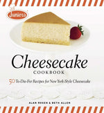 Book cover for Junior's Cheesecake Cookbook: 50 To-Die-For Recipes of New York-Style Cheesecake