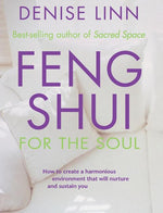 Book cover for Feng Shui for the Soul: How to Create a Harmonious Environment That Will Nurture and Sustain You