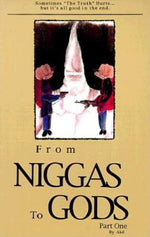 Book cover for From Niggas to Gods, Part One