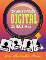 Book cover for Developing Digital Detectives: Essential Lessons for Discerning Fact from Fiction in the 'Fake News' Era
