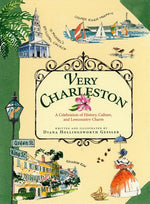 Book cover for Very Charleston: A Celebration of History, Culture, and Lowcountry Charm