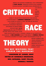 Book cover for Critical Race Theory: The Key Writings That Formed the Movement
