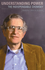 Book cover for Understanding Power: The Indispensable Chomsky