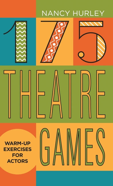 Book cover for 175 Theatre Games: Warm-Up Exercises for Actors