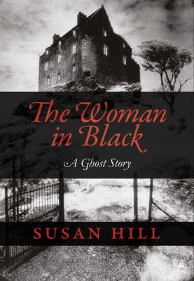Book cover for The Woman in Black: A Ghost Story